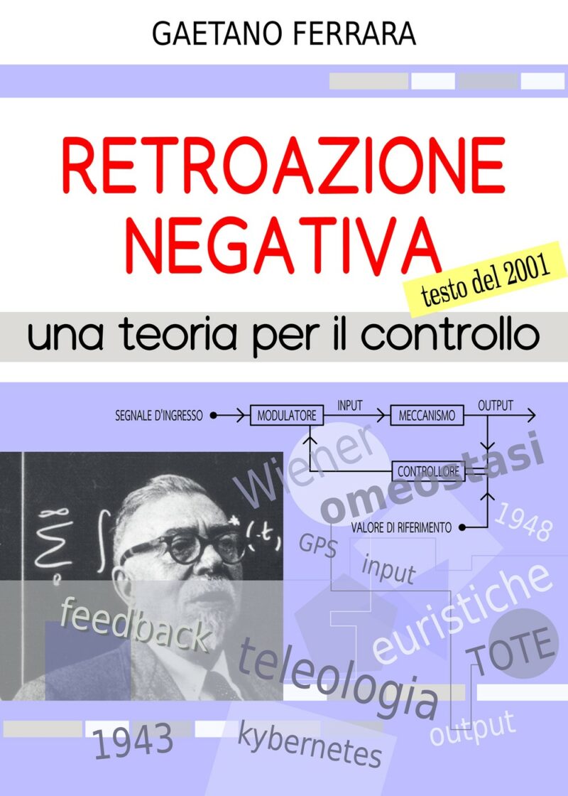 “Retroazione negativa”. Un libro per gli appassionati di informatica e tecnologia